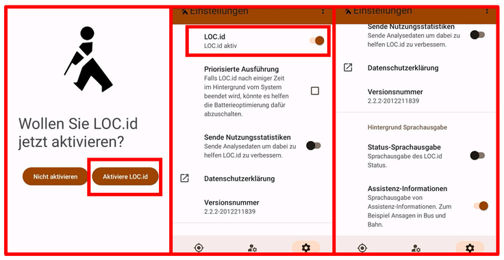 App-Ansicht „LOC.id“. Auf der linken Darstellung ist das rechte Feld „Aktiviere LOC.id“ mittels tippen zu bestätigen. Bei der mittleren Darstellung ist „LOC.id“ mittels Antippen des rechten Feldes zu aktivieren. Bei der rechten Darstellung k